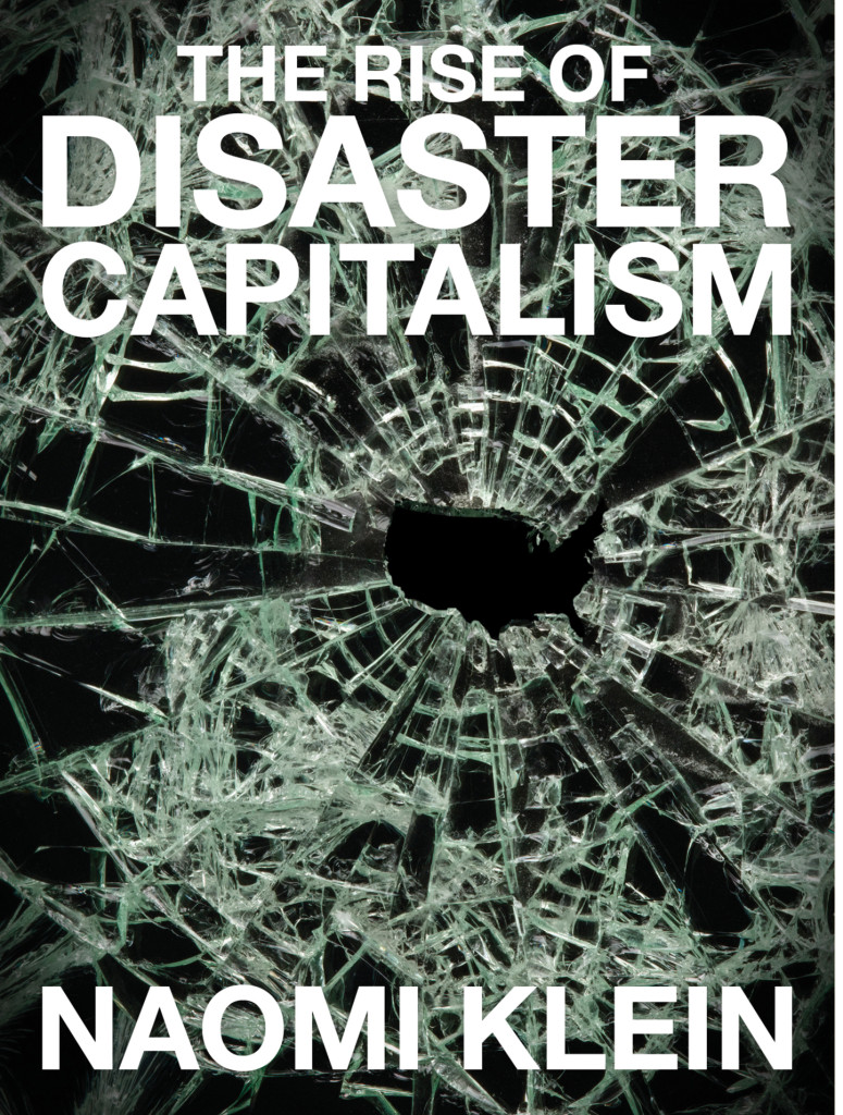the rise of disaster capitalism